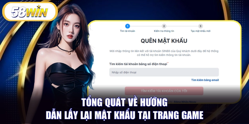 Tổng quát về hướng dẫn lấy lại mật khẩu tại trang game